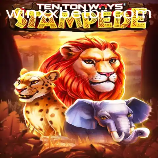 TenTonWaysStampede: Dive into the Thrilling Adventure