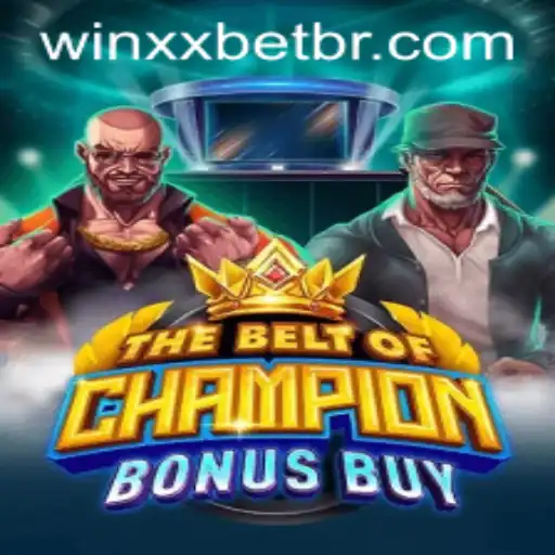 Experience the Thrill of TheBeltOfChampionBonusBuy: A New Gaming Sensation
